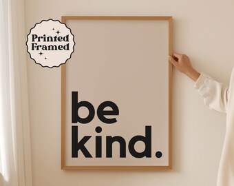Be Kind Minimalist Wall Art Decor for Living Spaces, Swiss Style Framed Decor, Advice Quote Print, Modern Black and Beige Typography Poster