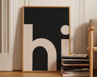 Hi Typography Poster: Modern Minimalist Wall Art