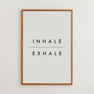 Inhale Exhale Print, Minimalist Typography Poster | Archival Matte Paper | Solid Oak Frame Options, Multiple Sizes imagem 1