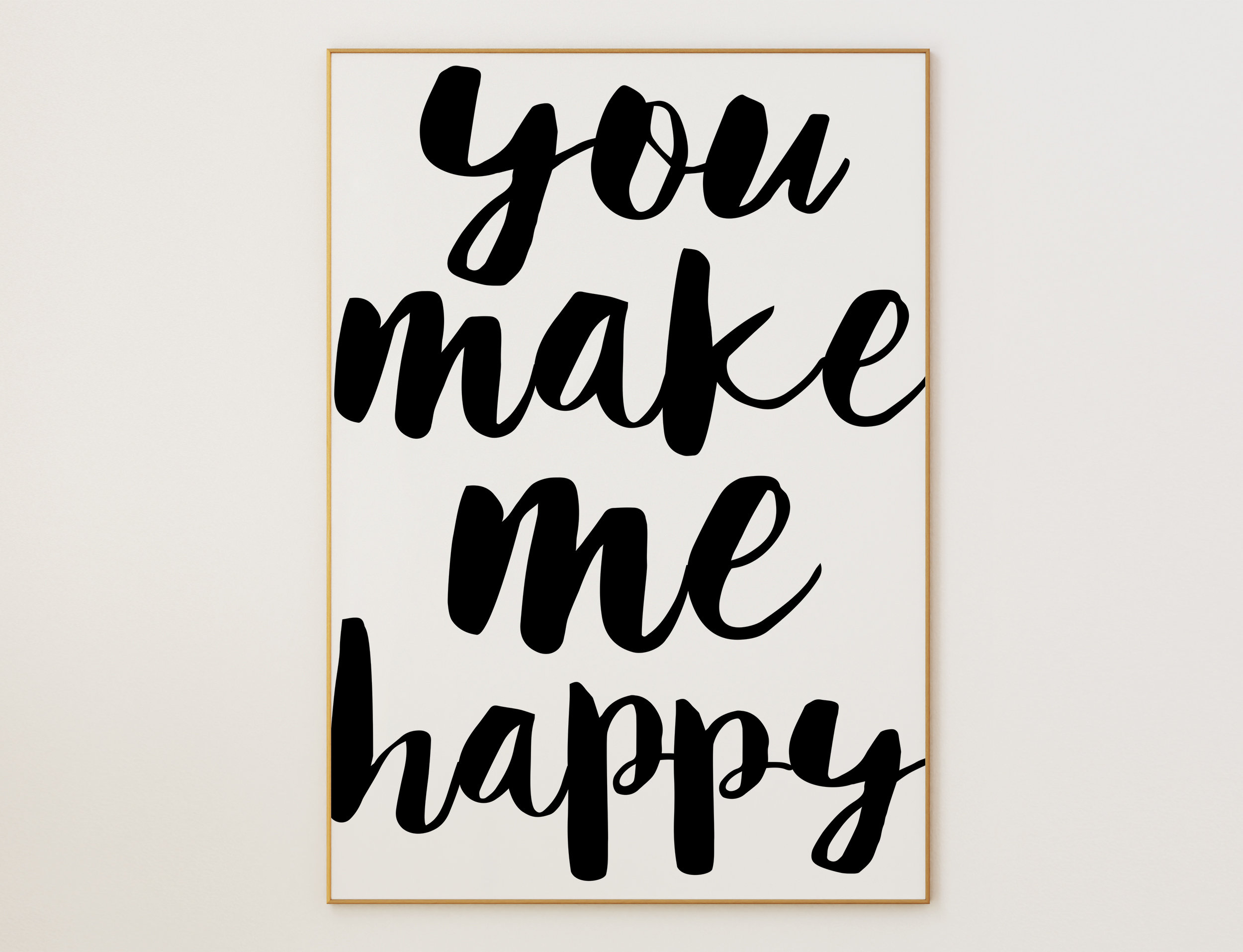You Make Me Happy Quotes