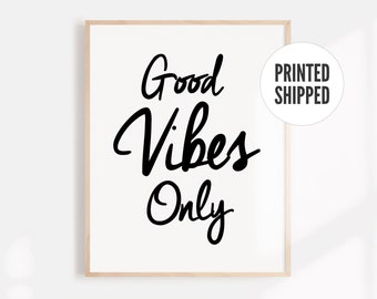 Good Vibes Only print, Black and White wall art, Typography poster, Handwriting print, Positive vibes print, Office gift idea