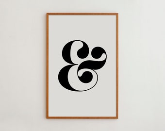 Modern Black and White Wall Art Print for Minimalist Loft Home Decoration | Ampersand Typography Artwork Poster