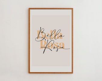 Bella Rosa - Typography Art Print High Quality Matte Paper