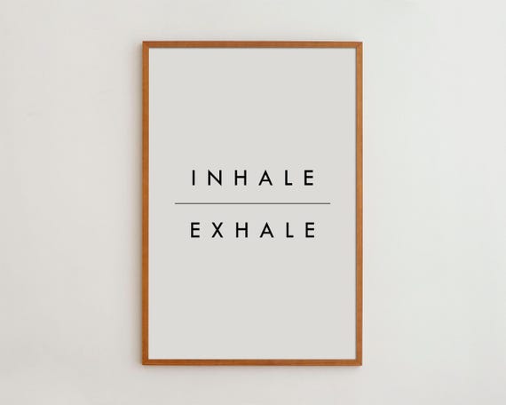 Inhale Exhale Print, Yoga Wall Art, Meditation Room Decor, Mindfulness Poster
