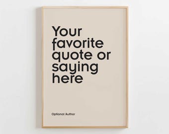 Made-to-Order Quote Print – Personalized Wall Accent for Cozy Home Vibes