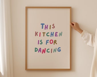 Aesthetic Kitchen Decor | This Kitchen Is For Dancing Quote | Cute Framed Cooking Art Print | Trendy Kitchen Typography Wall Art