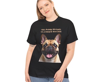 French Bulldog Boss - Funny Dog Lover T-Shirt for Frenchie Parents