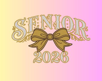 Senior 2026 Embroidery Design, Graduation Bow Embroidery, DST, PES