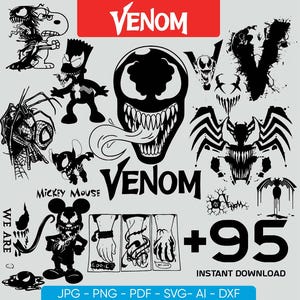 May include: A collection of black and white Venom-themed graphics. Includes various character illustrations, the word "Venom" in bold font, and the text "+95 Instant Download". The image also features the text "JPG - PNG - PDF - SVG- AI - DXF".