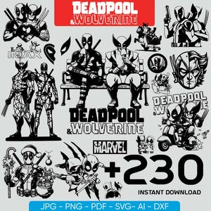 May include: A collection of black and white Deadpool and Wolverine graphic designs. The designs include various poses of the characters, the text "DEADPOOL & WOLVERINE", and the Marvel logo. The image also includes the text "+230 INSTANT DOWNLOAD".