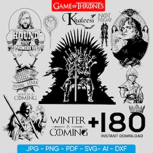 Puede incluir: Una colección de gráficos en blanco y negro con temática de Juego de Tronos. Incluye ilustraciones de personajes, citas como "Winter is Coming" y el texto "Khaleesi". La imagen también incluye el texto "+180 Descarga instantánea" y opciones de tipo de archivo.