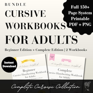 May include: A bundle of cursive handwriting workbooks for adults. The image features two workbooks, a beginner and a complete edition, with the text "Instant Download" and "Printable PDF + PNG". The workbooks are designed for adult learners.