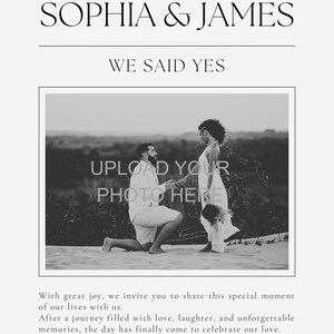 May include: A wedding invitation with the names SOPHIA & JAMES in large text. The invitation includes a black and white photo of a couple, with the text "UPLOAD YOUR PHOTO HERE". The text "WE SAID YES" is also included.