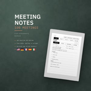 Op de afbeelding: Een digitaal notitiesjabloon voor vergaderingen voor Supernote Nomad met de tekst MEETING NOTES 100 MEETINGS. Het scherm toont een vergaderlogboek met velden voor datum, tijd, locatie, agenda en notities, inclusief een sectie voor een slotvraag.