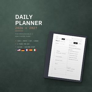 May include: A digital daily planner for Remarkable 2 and Paper Pro tablets, covering 2026 and 2027. The interface features a schedule, task lists, and navigation tabs. Text includes 'DAILY PLANNER', '2026 + 2027', 'FOR REMARKABLE 2 AND PAPER PURE'.