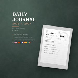 May include: A digital daily journal for Supernote Nomad, 2026 and 2027, featuring a white tablet screen displaying a calendar interface for March 2nd, mood and weather icons, and handwritten text entries on a dark green background with white text.