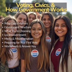 May include: A group of young people wearing I VOTED stickers on their shirts. The text reads: Voting, Civics, & How Government Works, Why Civics Matters, Government Structure, What You're Choosing, Local Government, Media & Misinformation.