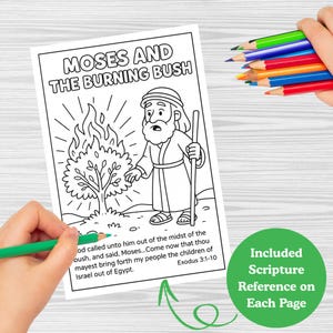 May include: Black and white coloring page titled "Moses and the Burning Bush" with an illustration of Moses and a burning bush. The page includes a scripture reference and is being colored with colored pencils.