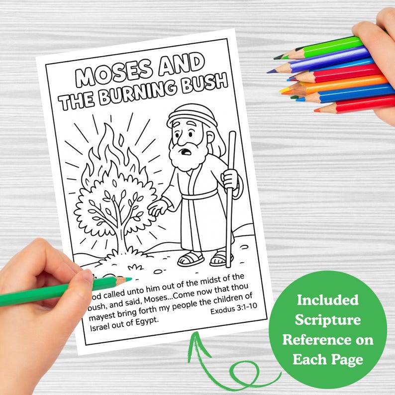May include: Black and white coloring page titled "Moses and the Burning Bush" with an illustration of Moses and a burning bush. The page includes a scripture reference and is being colored with colored pencils.