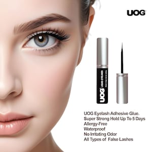May include: Image features a woman's eye with long, dark eyelashes and a black liquid eyeliner applicator. The product is labeled "UOG Liquid Eyeliner" and promises a strong hold, allergy-free, waterproof formula suitable for all types of false lashes.