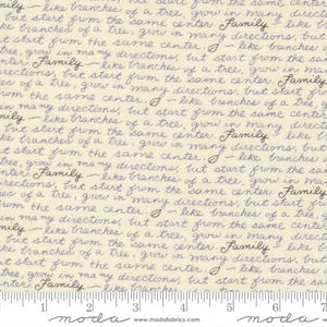 May include: Cream-colored fabric with handwritten script repeating the word "Family" and phrases like "like branches of a tree." The fabric has a vintage aesthetic, with a ruler at the bottom. The brand "moda" is also visible.