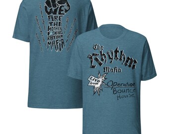 The Rhythm Mafia, Operation Bounce House, Unisex T-shirt - Etsy
