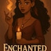 Enchanted Flames