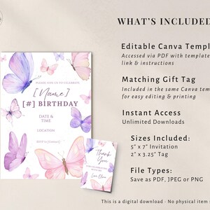 May include: A digital birthday invitation template featuring watercolor butterflies in shades of purple and pink. The invitation includes space for the name, date, time, and location. A matching gift tag is also included.