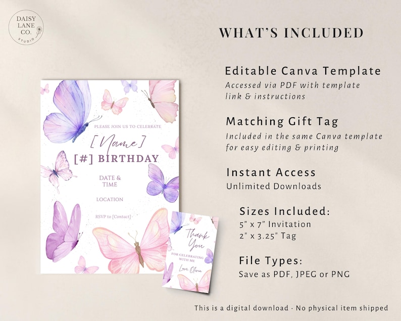 May include: A digital birthday invitation template featuring watercolor butterflies in shades of purple and pink. The invitation includes space for the name, date, time, and location. A matching gift tag is also included.