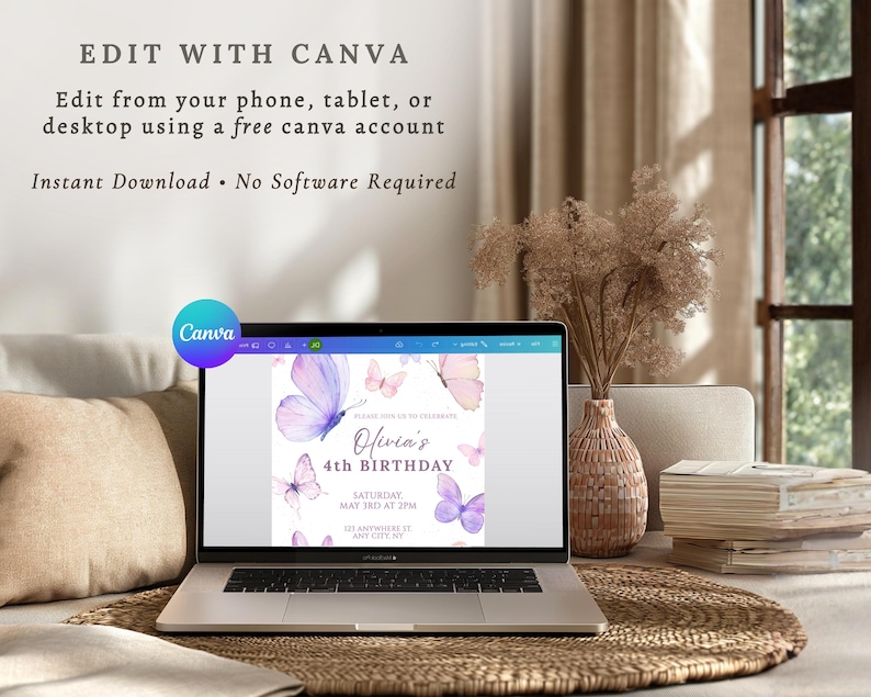 May include: A laptop displays a birthday invitation with butterfly graphics. The invitation reads "Olivia's 4th Birthday" with the date and time. The laptop is on a woven mat, with a vase of dried flowers and a stack of books in the background. The text "Edit with Canva" is at the top.