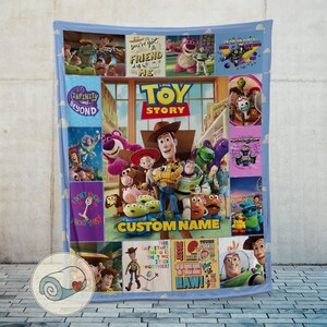 May include: A blue blanket with various characters and graphics from the film "Toy Story." The central image shows Woody, Buzz Lightyear, and other characters, with the words "TOY STORY" and "CUSTOM NAME." Smaller panels include phrases such as "You've got a friend in me" and "Infinity and Beyond."