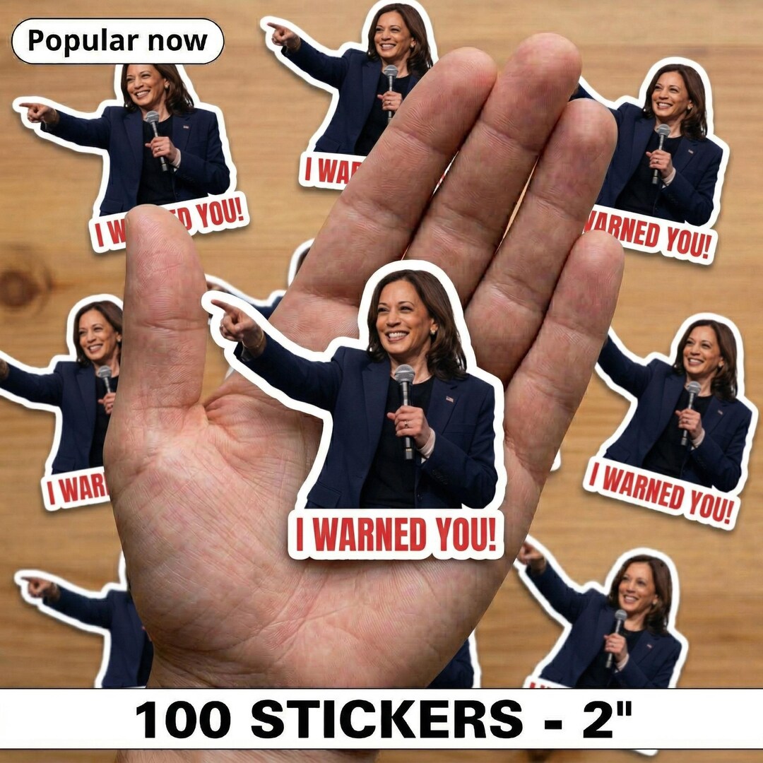 Tpl Sticker 100 PCS I Did That Anti-trump Sheet Sticker, Kamala Harris “I Warned ...