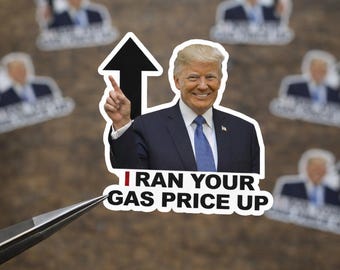 100 Pcs Viral Meme Trump I Did That Stickers, Gas Pump, Price Stickers, Gas Price decal, I Did That Anti-Trump & Eclipse Sticker