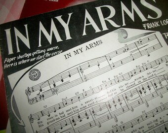 Sheet Music, WWII, He Wears a Pair Silver Wings, In My Arms, Soldier&#39;s Last Letter...FREE SHIPPING