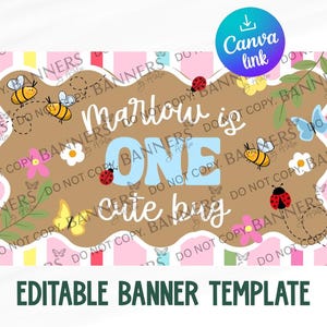 Peut inclure: Modèle de bannière avec un fond à rayures roses et blanches. La bannière présente le texte "Marlow is ONE cute bug" avec des illustrations d'abeilles, de coccinelles, de papillons et de fleurs. Le texte "Editable Banner Template" est en bas.