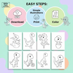 May include: A printable coloring book with dinosaur illustrations. The image shows the steps to download, print, and color the pages. The book includes over 100 pages of simple illustrations. The image has a light green and pink background.