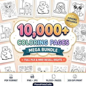 Peut inclure: Une collection numérique de plus de 10 000 pages à colorier présentant diverses illustrations au trait en noir et blanc, dont une fée, des ours, un chiot et des scènes de nature. Le texte central indique 10,000+ COLORING PAGES MEGA BUNDLE.