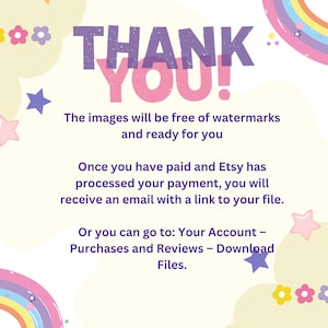 May include: A pastel-colored digital art graphic with the words "THANK YOU!" in purple and pink. The image includes rainbows, stars, and flowers, with text explaining the download process.