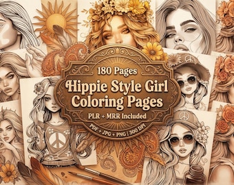 May include: A collection of coloring pages featuring illustrations of women in a bohemian style. The cover art displays the text "Hippie Style Girl Coloring Pages" with "180 Pages" and "PLR + MRR Included". The images have a warm, sepia-toned color palette.