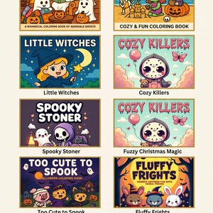 May include: A digital collection of eight coloring book covers titled Spooky Cuties, Spooky Holidays, Little Witches, Cozy Killers, Spooky Stoner, Fuzzy Christmas Magic, Too Cute to Spook, and Fluffy Frights. Includes 375+ pages in PDF, PNG, and JPG formats at 300 DPI.