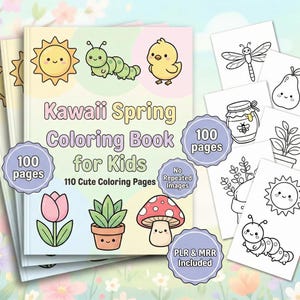 May include: A stack of "Kawaii Spring Coloring Book for Kids" books with 110 cute coloring pages. The cover features a smiling sun, caterpillar, and chick. Includes 100 pages and PLR & MRR. Several coloring pages with line drawings of a dragonfly, pear, and other spring-themed images are visible.