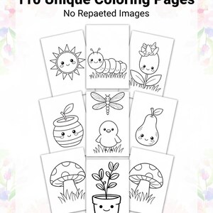 May include: A collection of 110 unique coloring pages, each featuring a different black and white illustration. The images include a smiling sun, a caterpillar, a flower, a dragonfly, a chick, a pear, a mushroom, and a potted plant. Text on the image reads "110 Unique Coloring Pages No Repeated Images."