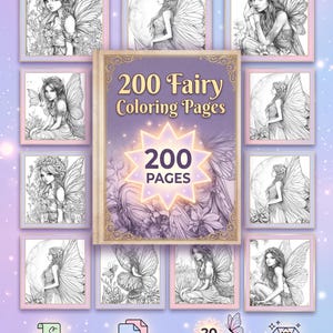 Puede incluir: Una colección de páginas para colorear con temática de hadas. La portada central del libro dice "200 Fairy Coloring Pages" y "200 PAGES". Alrededor del libro hay ilustraciones enmarcadas de hadas. Texto adicional: "200 PNG + PDF Files", "20 Bonus Covers" y "300 DPI High Quality".