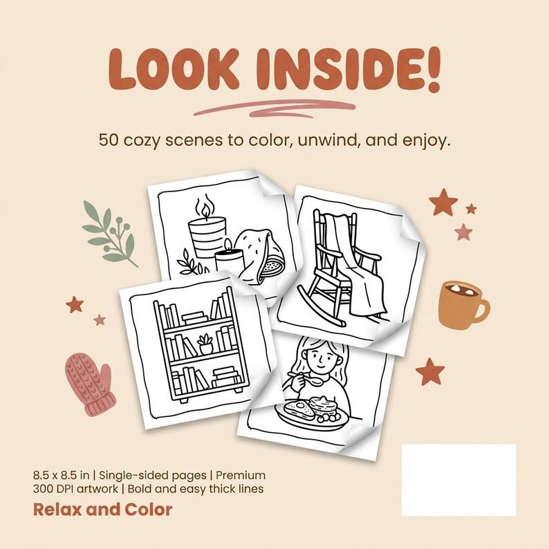 Peut inclure: Un livre de coloriage avec 50 sc&egrave;nes douillettes aux lignes &eacute;paisses. La couverture affiche le texte LOOK INSIDE! et Relax and Color, avec des illustrations d'une biblioth&egrave;que, d'une chaise &agrave; bascule, de bougies et d'une personne mangeant. Il mesure 21,59 x 21,59 cm.