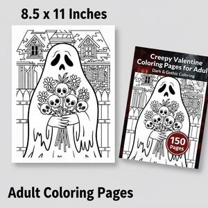 K&ouml;nnte beinhalten: Zwei schwarz-wei&szlig;e Malvorlagen f&uuml;r Erwachsene. Eine Seite ist 21,6 x 28 cm gro&szlig; und zeigt einen Geist mit Totenkopfblumen. Die andere ist ein Buch mit dem Titel "Creepy Valentine Coloring Pages for Adults" mit 150 Seiten.