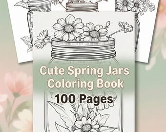 Spring Jars Coloring Book, 100 Bold & Easy Pages (Digital Download), PLR and MRR Included
