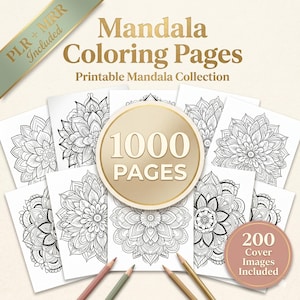 Op de afbeelding: Een verzameling afdrukbare mandala kleurplaten. De afbeelding toont meerdere witte pagina's met ingewikkelde zwart-witte bloemmotieven. Een goudkleurige cirkel in het midden leest "1000 PAGES". De tekst "200 Cover Images Included" is ook zichtbaar.