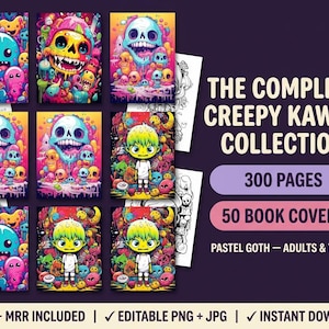 May include: A digital collection titled THE COMPLETE CREEPY KAWAII COLLECTION featuring 300 pages and 50 book covers. The graphic displays colorful, vibrant illustrations of skulls, monsters, and characters in a dense, layered composition.