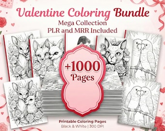 1000+ Valentine Coloring Pages Mega Bundle PLR Kids & Adults | Digital Download