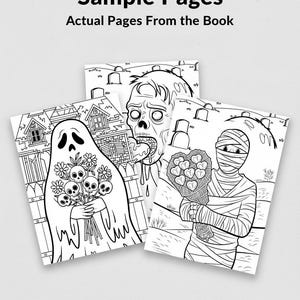 K&ouml;nnte beinhalten: Drei Schwarz-Wei&szlig;-Malbuchseiten mit Halloween-Illustrationen. Eine zeigt einen Geist, der Totenk&ouml;pfe h&auml;lt, eine andere einen Zombie und die dritte eine Mumie, die einen Herzstrau&szlig; h&auml;lt. Der Text "Sample Pages" und "Actual Pages From the Book" steht oben.